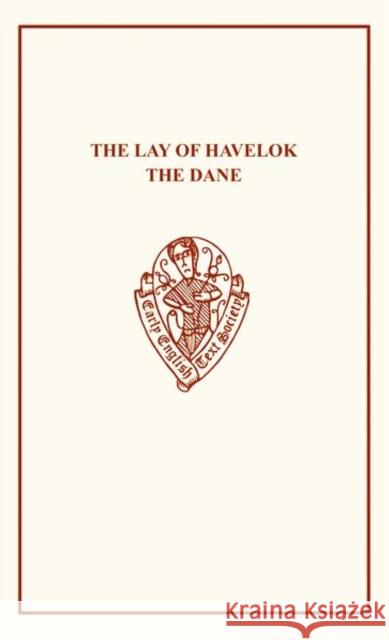 The Lay of Havelock the Dane Walter W. Skeat 9781843841081 Early English Text Society - książka