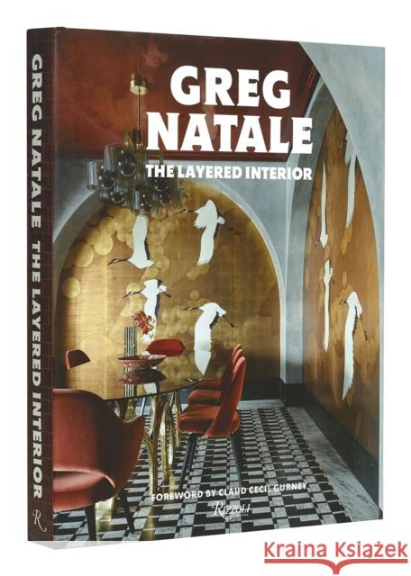 The Layered Interior Gurney, Claud 9780847872091 Rizzoli International Publications - książka