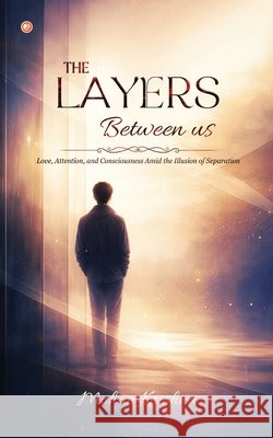 The Layers Between us Mohan Krishna 9789374260609 Orangebooks Publication - książka
