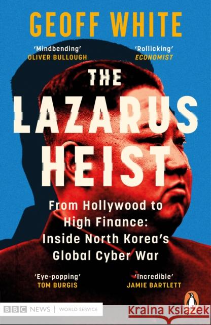 The Lazarus Heist: Based on the No 1 Hit podcast Geoff White 9780241554272 Penguin Books Ltd - książka