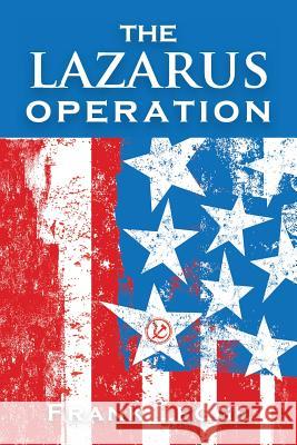 The Lazarus Operation Frank Legge 9781641518994 Litfire Publishing, LLC - książka