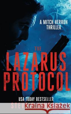 The Lazarus Protocol: Mitch Herron 3 Steve P. Vincent 9780648055457 Steve P Vincent - książka