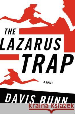 The Lazarus Trap T. Davis Bunn 9780849944857 Westbow Press - książka