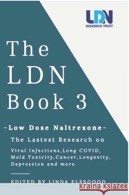 The LDN Book 3: Low Dose Naltrexone  9781739107000 LDN Research Trust - książka