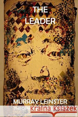 The Leader Murray Leinster 9781519287670 Createspace - książka