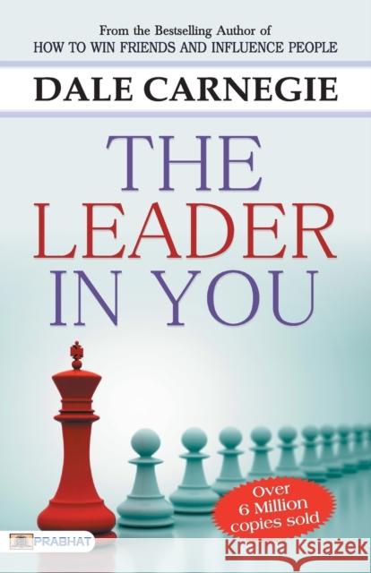 The Leader In You Dale Carnegie 9789352664931 Prabhat Prakashan Pvt Ltd - książka