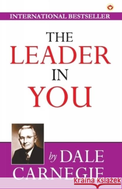 The Leader in You Dale Carnegie 9789389807998 Diamond Pocket Books - książka