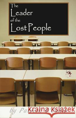 The Leader of the Lost People Patrick O'Cahir 9780615950846 W & B Publishers Inc. - książka