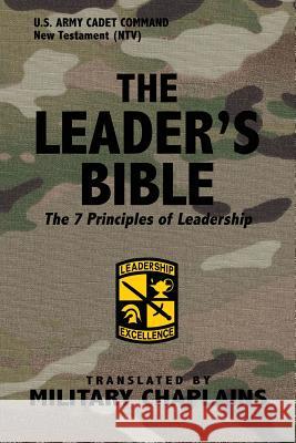 The Leader's Bible (US Army Cadet Command) by Military Chaplains Military Chaplains James F. Linzey 9781936857425 Military Bible Association - książka