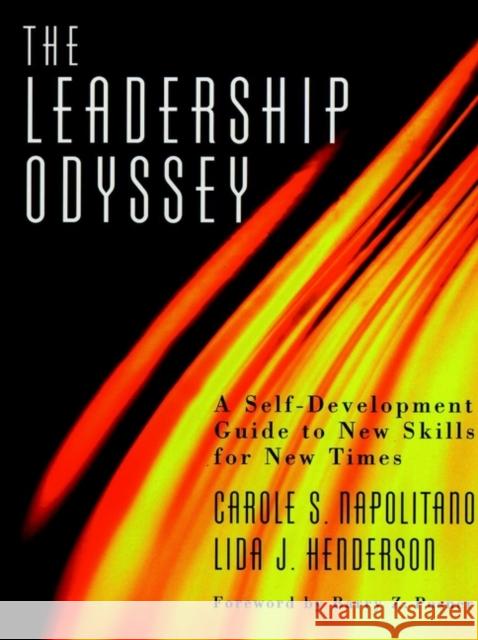 The Leadership Odyssey: A Self-Development Guide to New Skills for New Times Henderson, Lida J. 9780787910112 Jossey-Bass - książka