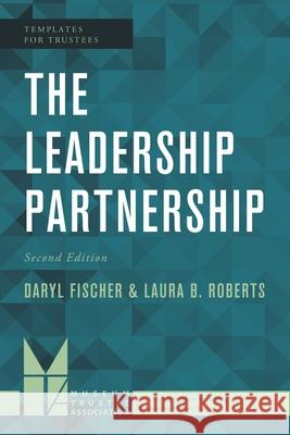 The Leadership Partnership, Second Edition Fischer, Daryl 9781538108413 Rowman & Littlefield Publishers - książka