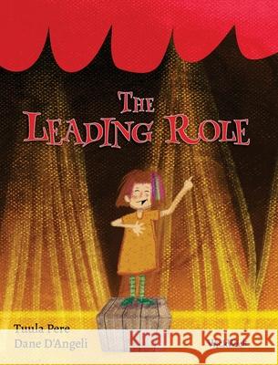 The Leading Role Tuula Pere Dane D'Angeli 9789528202523 Wickwick Ltd - książka