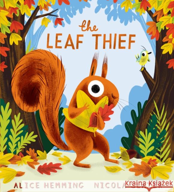 The Leaf Thief Alice Hemming 9781407191447 Scholastic - książka