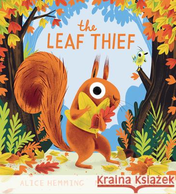 The Leaf Thief Alice Hemming Nicola Slater 9781728235202 Sourcebooks Jabberwocky - książka