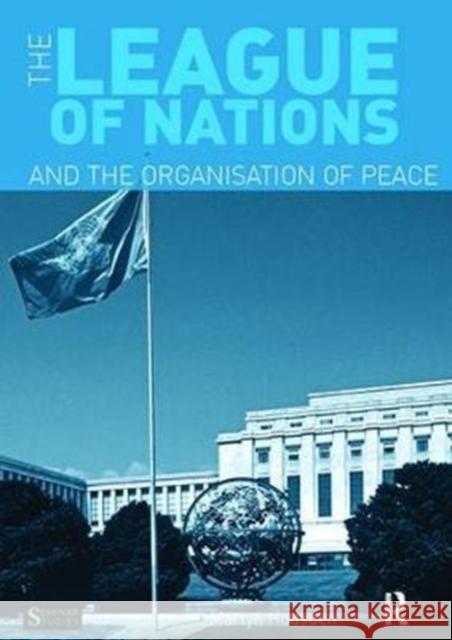 The League of Nations and the Organization of Peace Martyn Housden 9781138418011 Routledge - książka