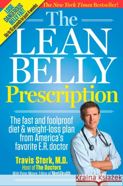 The Lean Belly Prescription: The Fast and Foolproof Diet and Weight-Loss Plan from America's Favorite E.R. Doctor Stork, Travis 9781609613778  - książka