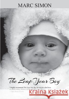The Leap Year Boy Marc Simon 9780615802909 Tierra Lago Studio - książka
