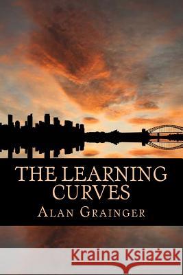 The Learning Curves Alan Grainger 9781467934794 Createspace - książka