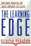 The Learning Edge: How Smart Managers and Smart Companies Stay Ahead Wick, Calhoun W. 9780070700833 McGraw-Hill Companies