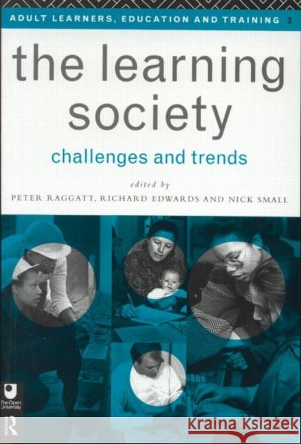 The Learning Society: Challenges and Trends Peter Raggatt Richard Edwards 9780415136150 Routledge - książka