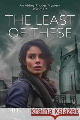 The Least of These Mitchell S. Karnes 9781967649044 Wordcrafts Press - książka