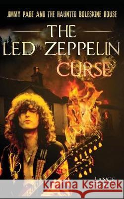 The Led Zeppelin Curse: Jimmy Page and the Haunted Boleskine House Lance Gilbert 9780473410537 Lance Gilbert - książka