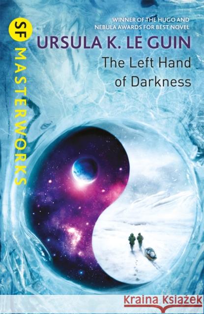 The Left Hand of Darkness: A groundbreaking feminist literary masterpiece Le Guin Ursula K. 9781473221628 Orion Publishing Co - książka