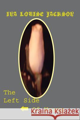 The Left Side of Wrong Ina Louise Jackson 9781926898568 Pine Lake Books - książka