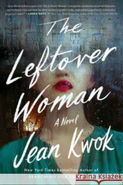 The Leftover Woman: A Novel Jean Kwok 9780063031463 HarperCollins - książka