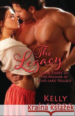 The Legacy Kelly Ilebode 9781490900070 Createspace - książka