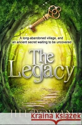 The Legacy Jill Rowan 9781503107427 Createspace - książka