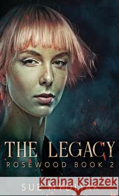 The Legacy Sue Mydliak 9784824109842 Next Chapter - książka
