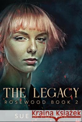 The Legacy Sue Mydliak 9784824109880 Next Chapter - książka