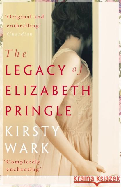 The Legacy of Elizabeth Pringle: a story of love and belonging Kirsty Wark 9781444777628 John Murray Press - książka