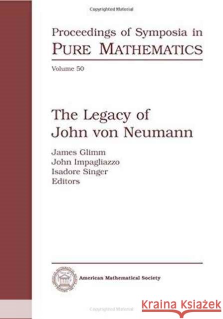 The Legacy of John Von Neumann  9780821842195 AMERICAN MATHEMATICAL SOCIETY - książka