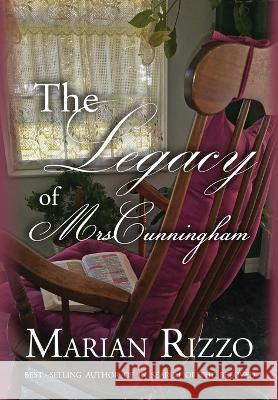 The Legacy of Mrs. Cunningham Marian Rizzo   9781957344164 Wordcrafts Press - książka