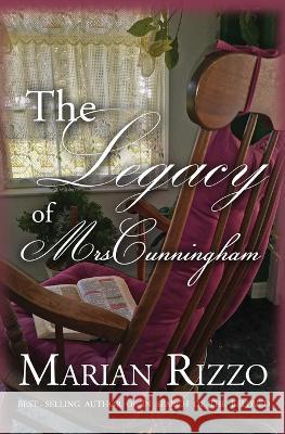 The Legacy of Mrs. Cunningham Marian Rizzo   9781957344171 Wordcrafts Press - książka