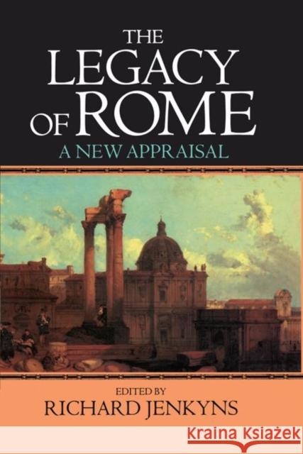The Legacy of Rome: A New Appraisal  9780198219170 OXFORD UNIVERSITY PRESS - książka