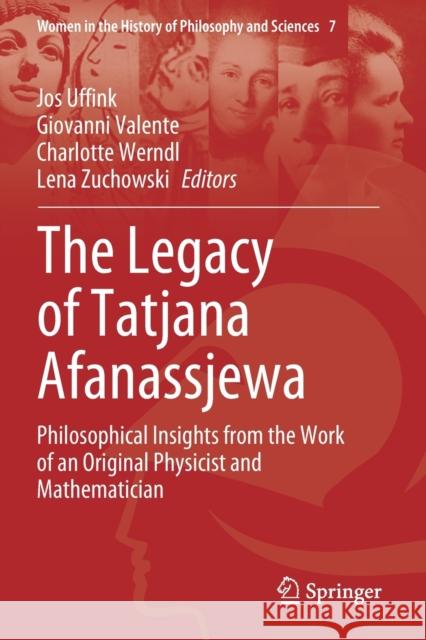 The Legacy of Tatjana Afanassjewa: Philosophical Insights from the Work of an Original Physicist and Mathematician Uffink, Jos 9783030479732 Springer International Publishing - książka