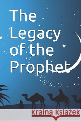 The Legacy of the Prophet Ibn Kathir 9781080249343 Independently Published - książka