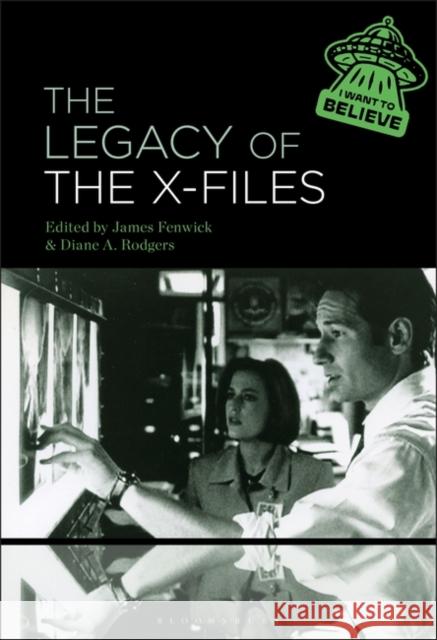The Legacy of The X-Files  9781501387630 Bloomsbury Publishing Plc - książka
