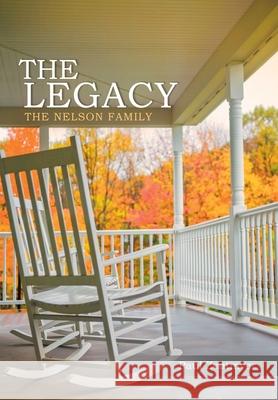 The Legacy: The Nelson Family Paul Zentmyer 9781665716383 Archway Publishing - książka