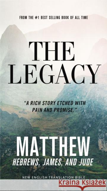 The Legacy, Vol. 1:: Matthew, Ebrews, James, Jude, Paperback, Comfort Print Thomas Nelson 9780785291220 Thomas Nelson - książka