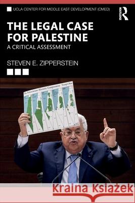 The Legal Case for Palestine: A Critical Assessment Steven E. Zipperstein 9781032686554 Routledge - książka