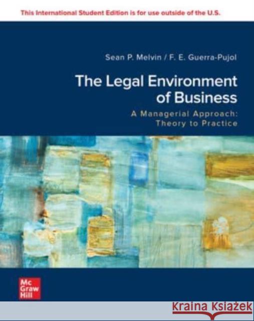 The Legal Environment of Business A Managerial Approach: Theory to Practice ISE MELVIN 9781266956256 McGraw-Hill Education - książka