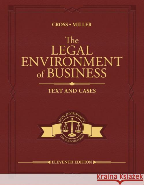 The Legal Environment of Business: Text and Cases Frank B. Cross Roger Leroy Miller 9780357129760 Cengage Learning - książka