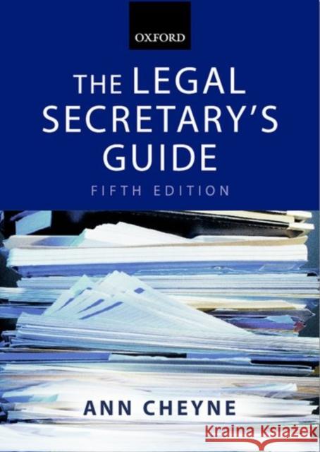 The Legal Secretary's Guide Ann Cheyne 9780199268405  - książka