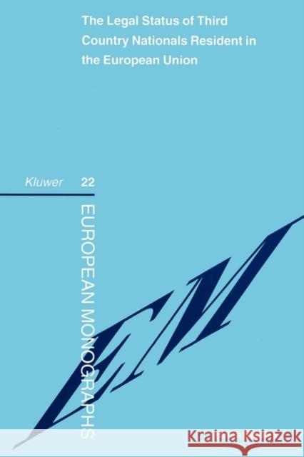 The Legal Status of Third Country Nationals Resident in the European Union Helen Staples 9789041112774 Kluwer Law International - książka