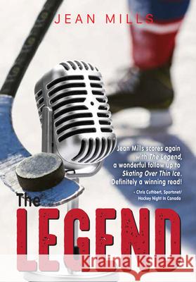 The Legend Jean Mills 9780889956407 Red Deer Press - książka
