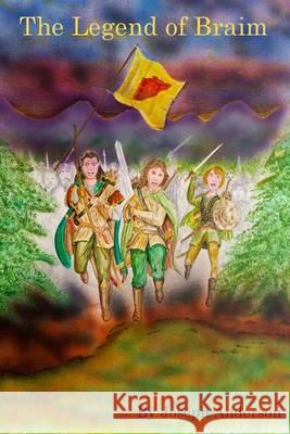 The Legend of Braim Joseph Anderson 9781478203018 Createspace - książka